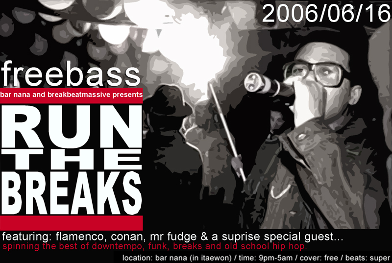Freebass / Run The Breaks